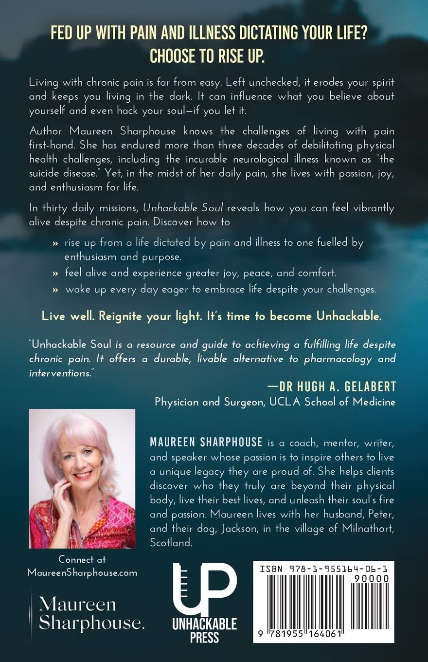 Unhackable Soul: Rise up, Feel Alive, and Live Well with Pain and Illness - Image 3